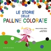 Le storie delle palline colorate