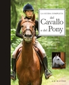 La guida completa del cavallo e del pony