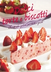 DOLCI, TORTE E BISCOTTI