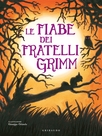 Le fiabe dei fratelli Grimm