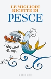Le migliori ricette di pesce