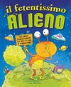 Il fetentissimo alieno