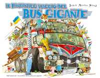Il fantastico viaggio del bus gigante