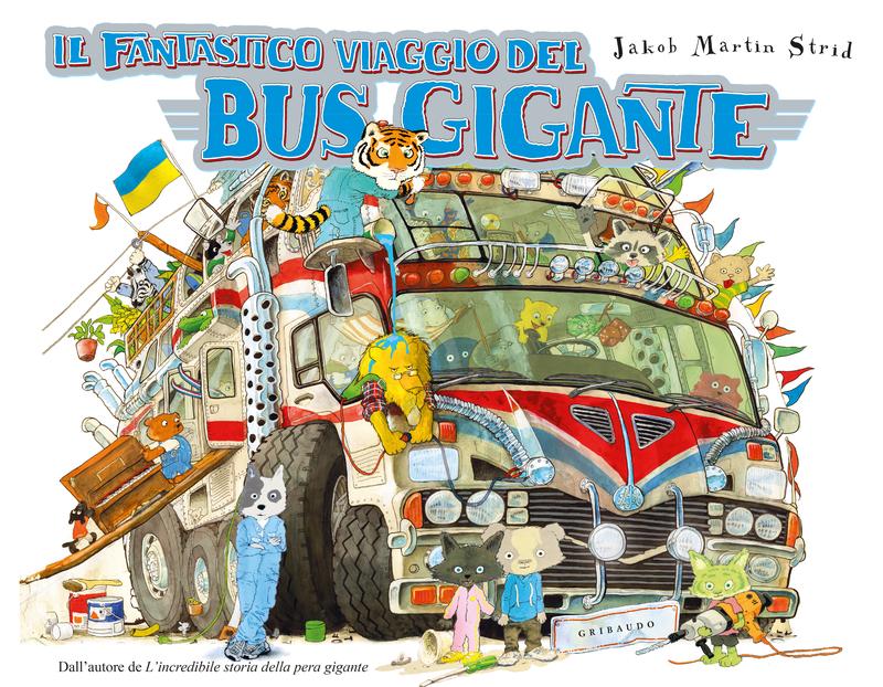L'incredibile viaggio del bus gigante - edizione deluxe