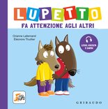 Lupetto fa attenzione agli altri