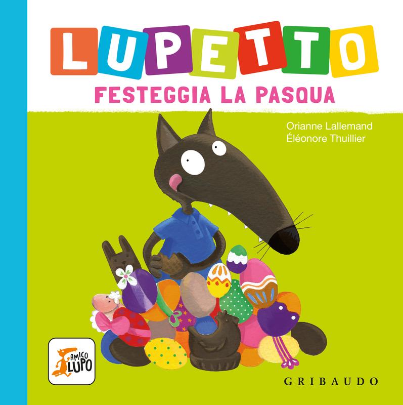 Lupetto festeggia la Pasqua