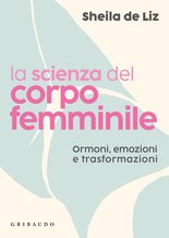 La scienza del corpo femminile