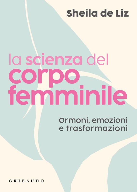 La scienza del corpo femminile