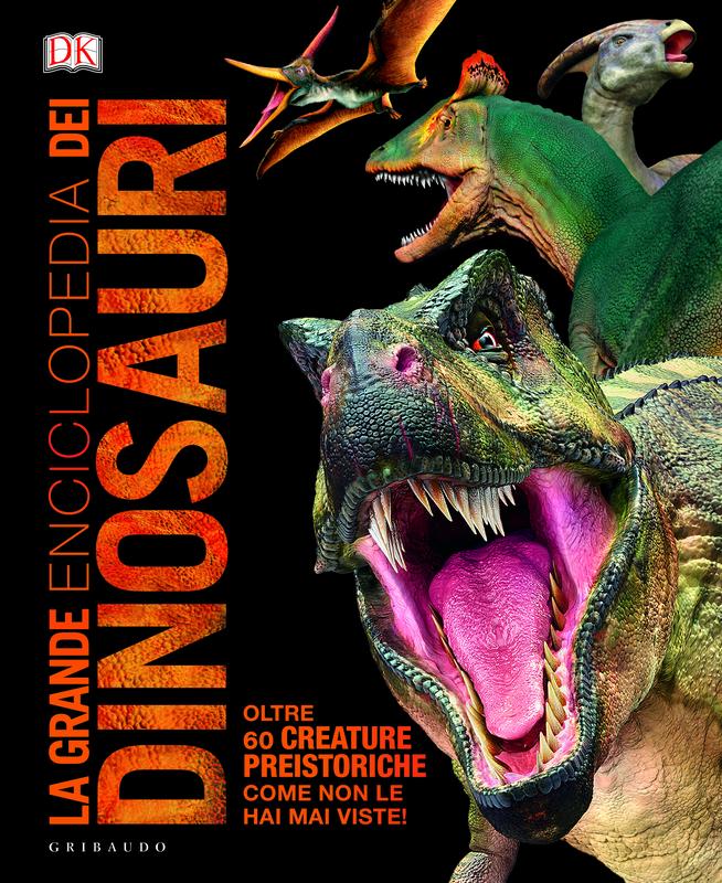 La grande enciclopedia dei dinosauri