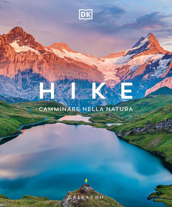 DK Hike. Camminare nella natura
