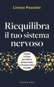 Riequilibra il tuo sistema nervoso
