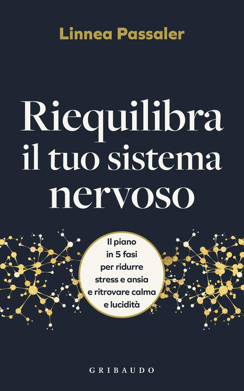 Riequilibra il tuo sistema nervoso