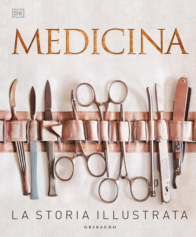 DK Medicina. La storia illustrata