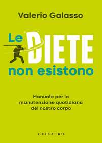 Le diete non esistono