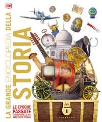 DK La grande enciclopedia della storia