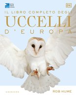 DK Il libro completo degli uccelli d'Europa