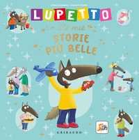 Lupetto. Le mie storie più belle