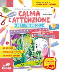 Calma e attenzione per i più piccoli