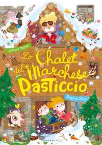 Lo chalet del Marchese Pasticcio
