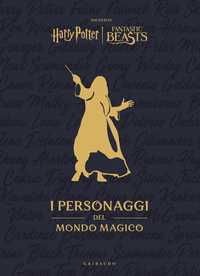 HARRY POTTER - I personaggi del mondo magico