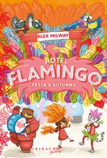 HOTEL FLAMINGO - Festa d'Autunno