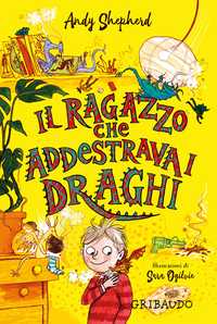 Il ragazzo che addestrava i draghi