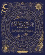 Astrologia, divinazione e profezia