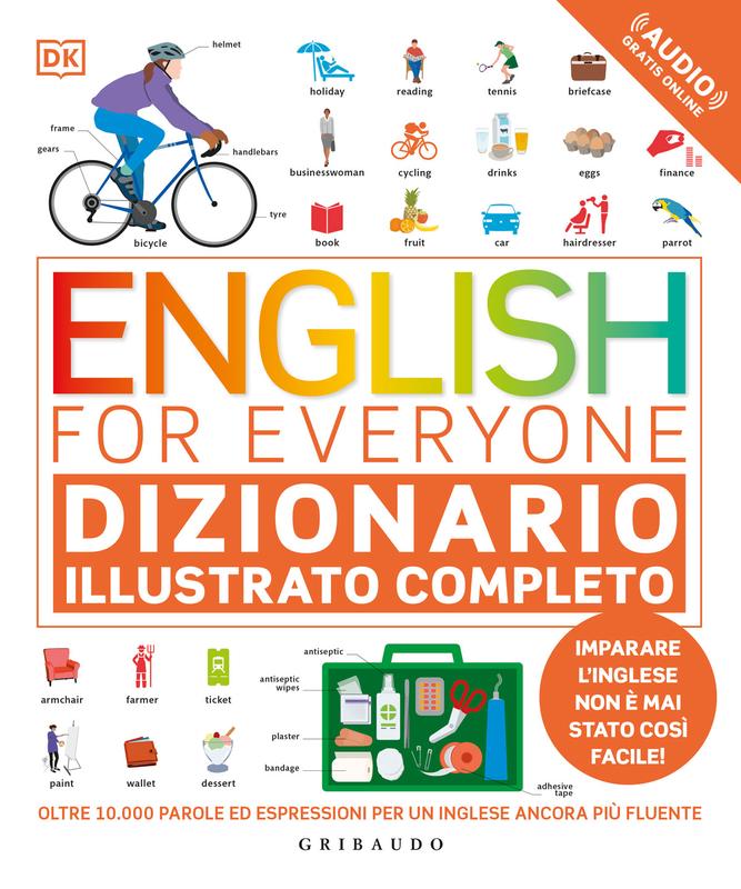 DK English for everyone. Dizionario illustrato completo