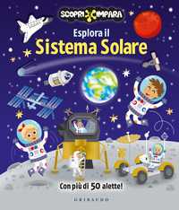 Esplora il Sistema Solare. Scopri e impara