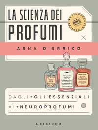La scienza dei profumi