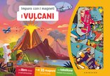 Imparo con i magneti – I vulcani