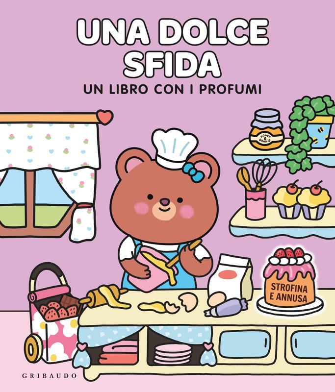 Una dolce sfida. Un libro con i profumi