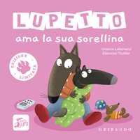Lupetto ama la sua sorellina - Edizione limitata