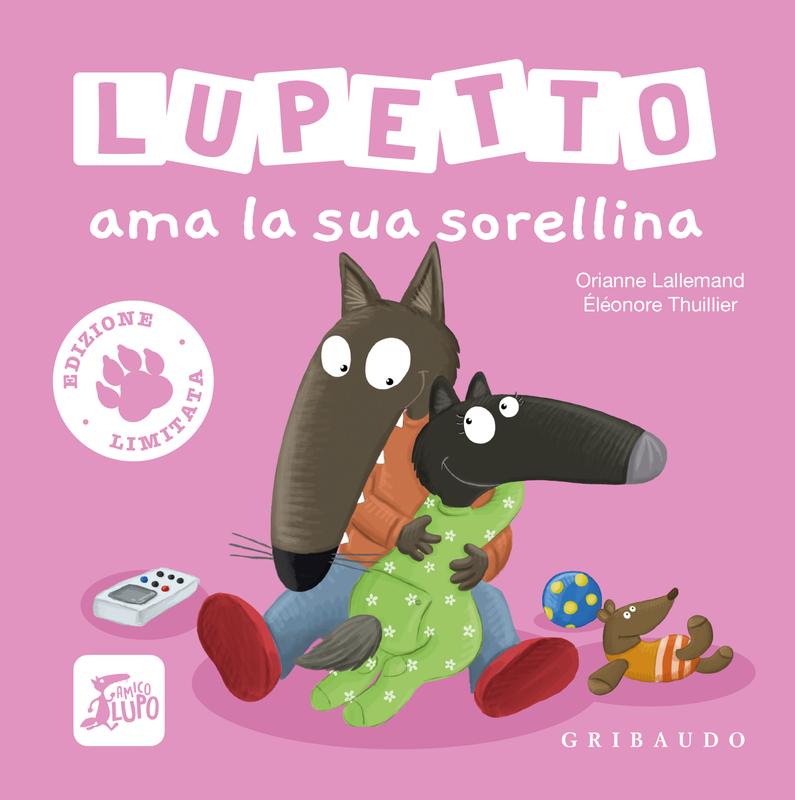 Lupetto ama la sua sorellina - Edizione limitata
