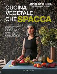 Cucina vegetale che spacca