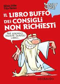 Il libro buffo dei consigli non richiesti - Fumetti Gribaudo