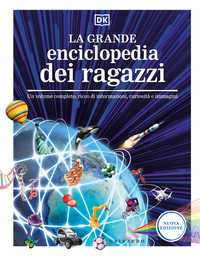 La grande enciclopedia dei ragazzi - Nuova edizione