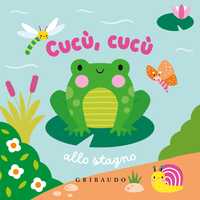 Cucù, cucù allo stagno