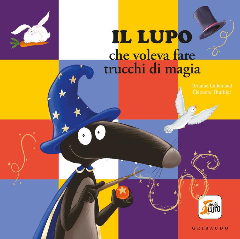 Il Lupo che voleva fare i trucchi di magia