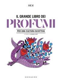 Il grande libro dei profumi