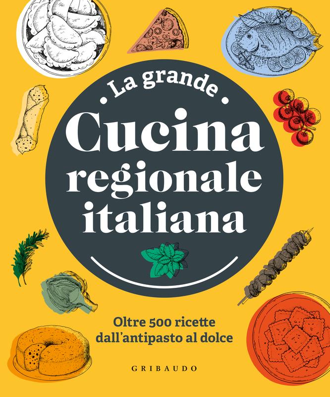 La grande cucina regionale italiana
