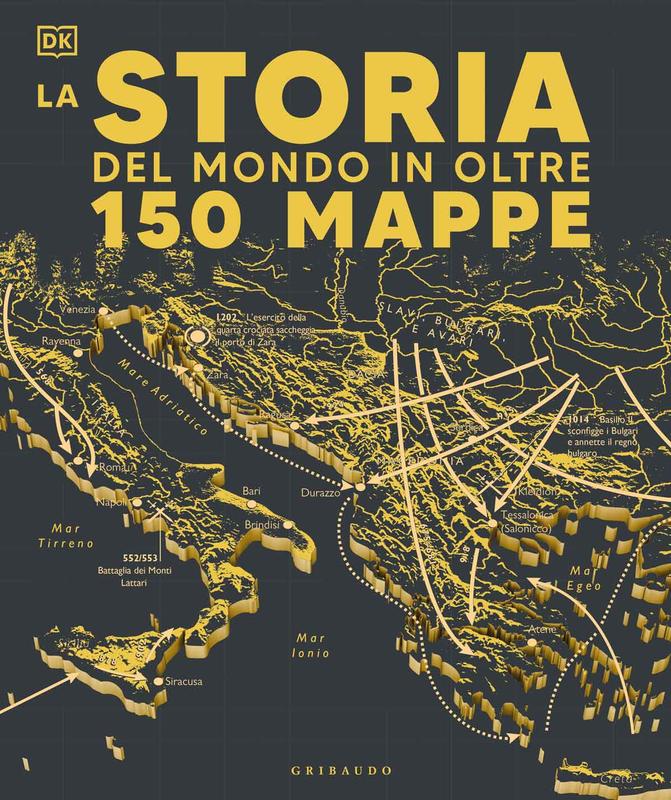 DK Storia del mondo in oltre 150 mappe