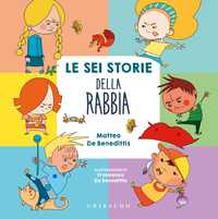 Le sei storie della rabbia