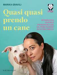 Quasi quasi prendo un cane