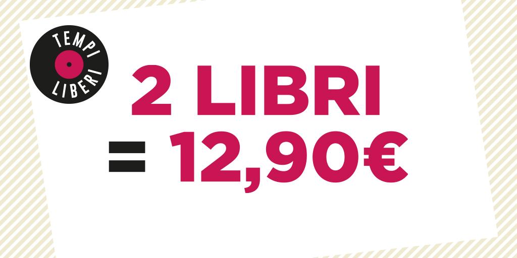 Tempi Liberi 2 LIBRI = 12,90 - Scopri la promo